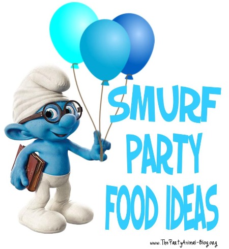 Birthday Party  Kids on Talk About Some Smurf Party Food Ideas For Your Smurfs Birthday Party