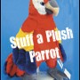 Stuff a Plush Parrot Party Activity